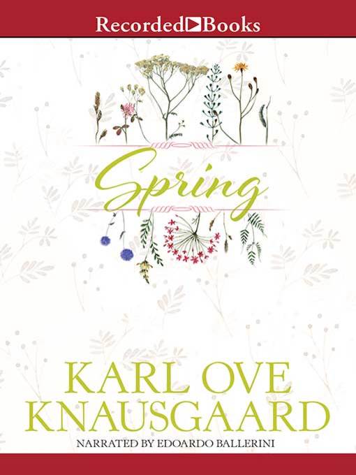 Title details for Spring by Karl Ove Knausgaard - Wait list